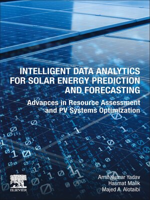 cover image of Intelligent Data Analytics for Solar Energy Prediction and Forecasting